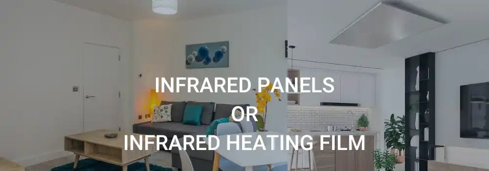 Infrared Heating Panels or Infrared Heating Film - iHelios Living