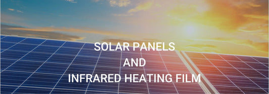 Solar panels and infrared heating film for efficient heating solutions.