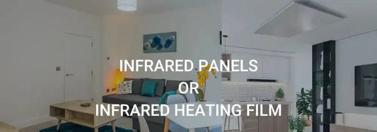 Infrared Heating Panels or Infrared Heating Film